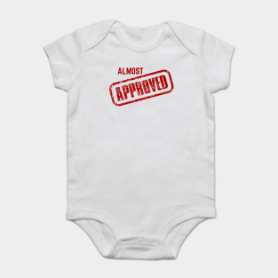 Approved Baby Bodysuit - Approved by Zenaffy